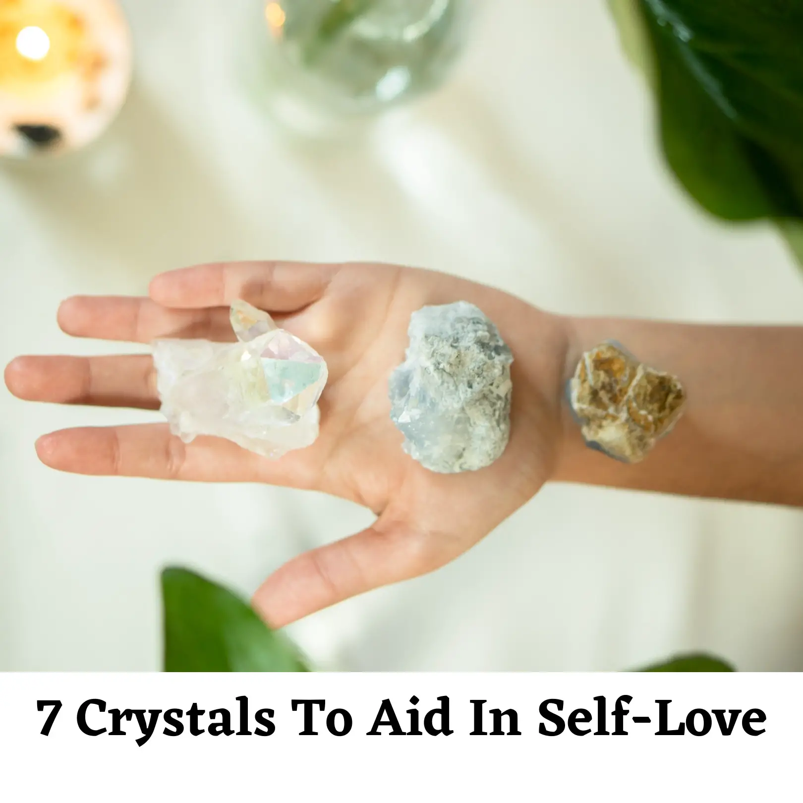 Crystals For Self-Love