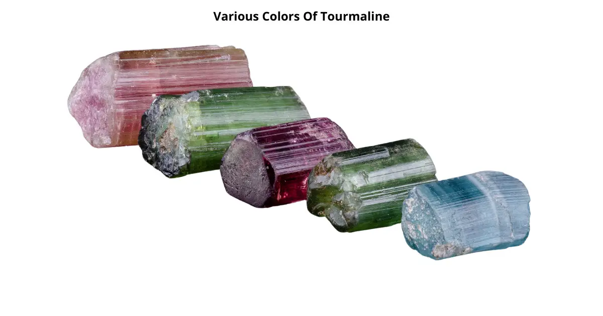 Different Colors of Tourmaline