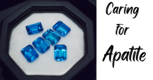 Caring for Apatite