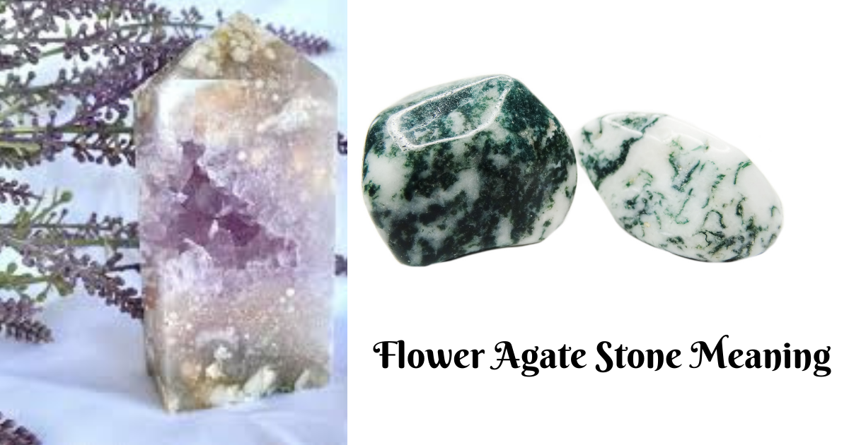 Flower Agate Meaning, Healing Properties, Benefits and Uses