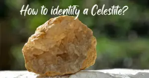 How to identify a Celestite