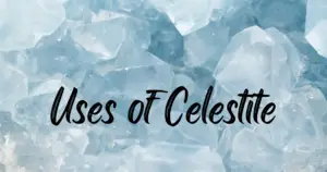Uses of Celestite
