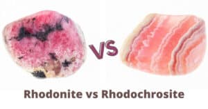 Rhodonite vs Rhodochrosite