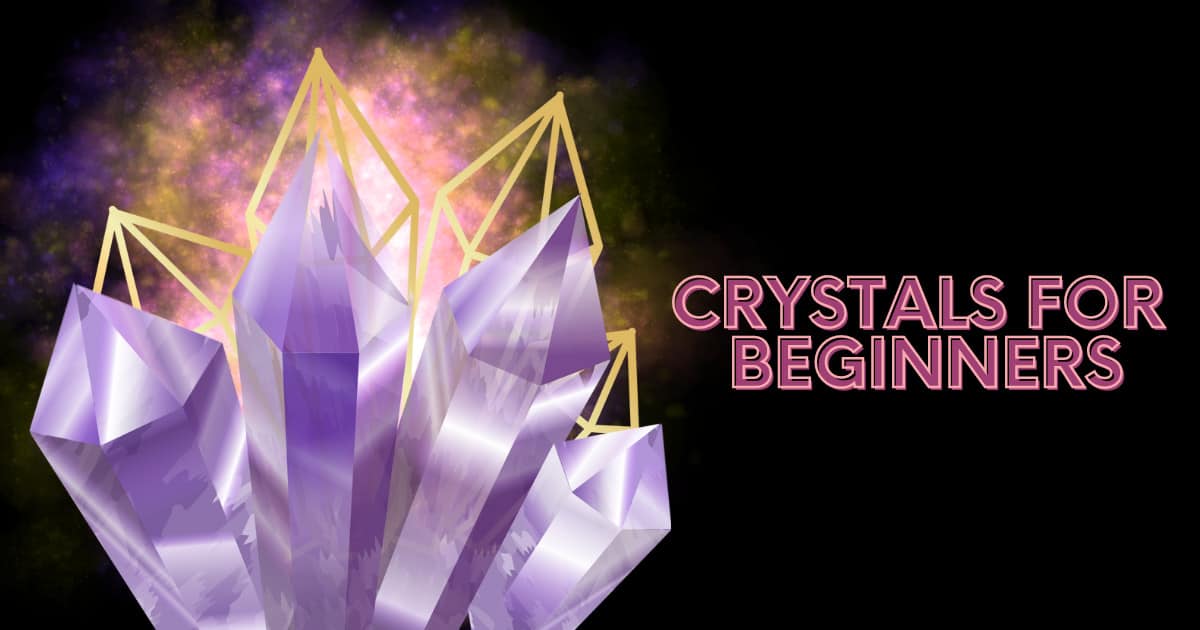 9 Best Crystals for Beginners
