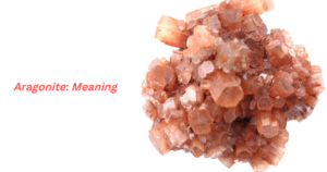  Aragonite Stone Meaning