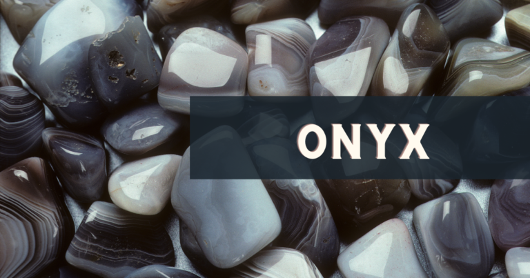 Onyx Meaning: Healing Properties, Benefits and Uses
