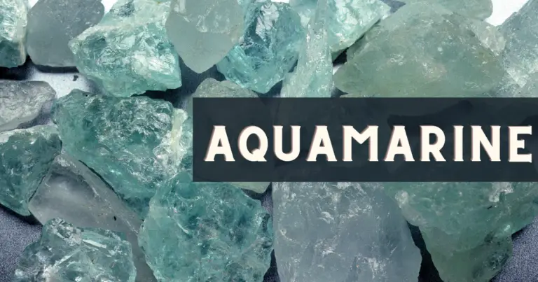Aquamarine Meaning: Healing Properties, Benefits and Uses