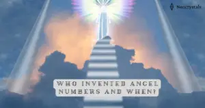 Who Invented Angel Numbers And When?