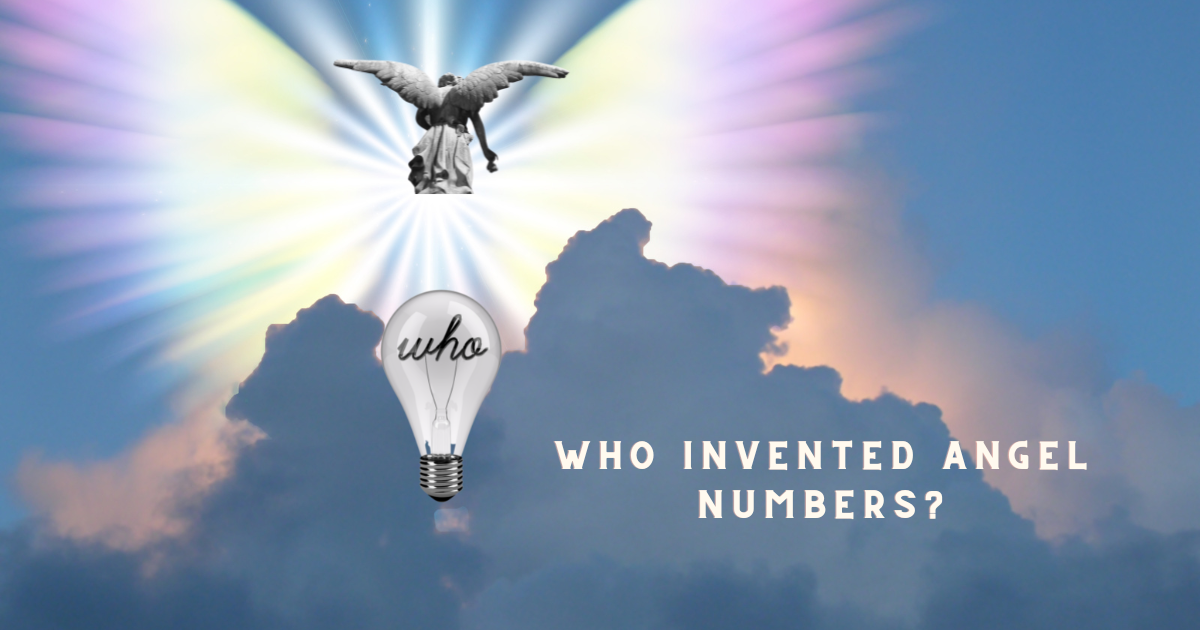 Who Invented Angel Numbers And When Important Facts who-invented-angel-numbers-and-when-important-facts